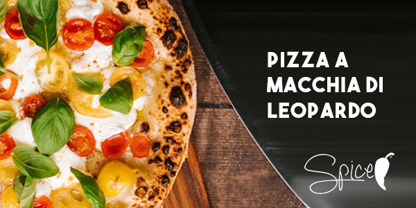 La Pizza a Macchia di Leopardo: Tra Scienza Culinaria e Arte Pizzaiola