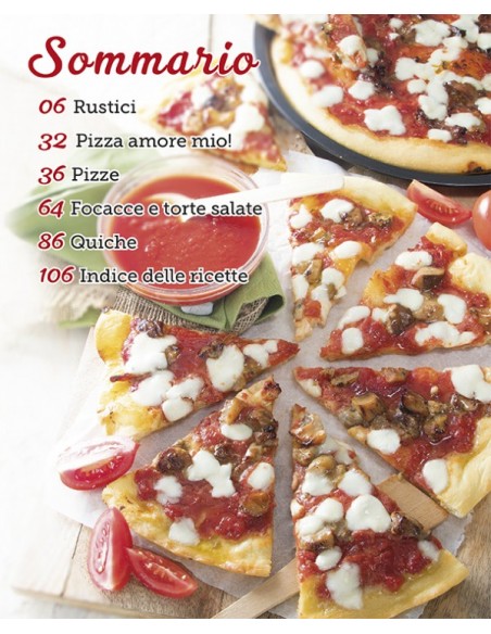 Rustici, pizzas, focaccia & Co - Pastry and decoration manual ... -