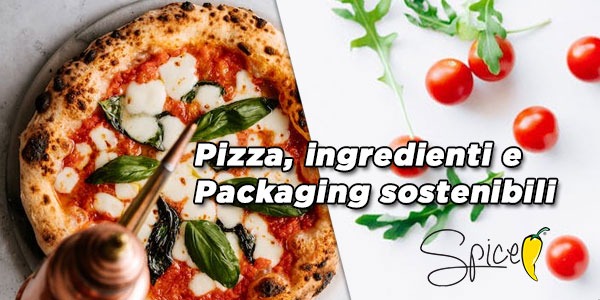 Sostenibilità e Packaging: La Pizza che Rispetta l'Ambiente