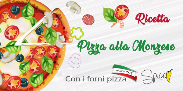 Pizza à la Monza : la recette